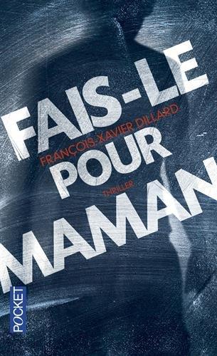 Fais-le pour maman