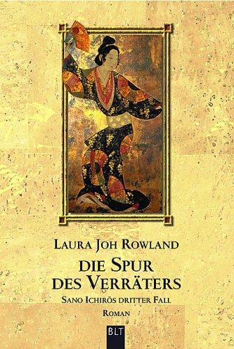 Die Spur des Verräters: Sano Ichiros dritter Fall. Roman