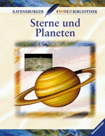 Ravensburger Kinderbibliothek: Sterne und Planeten