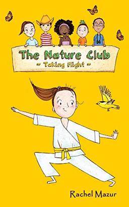 Taking Flight (The Nature Club, Band 1)