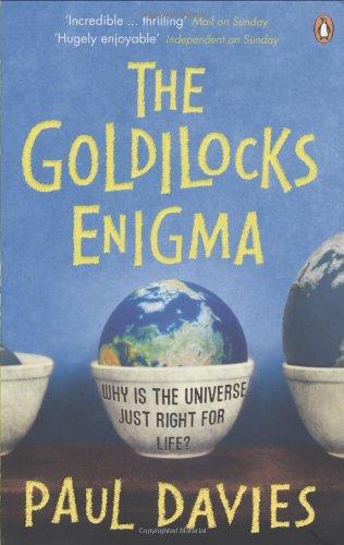 The Goldilocks Enigma: Why is the Universe Just Right for Life?