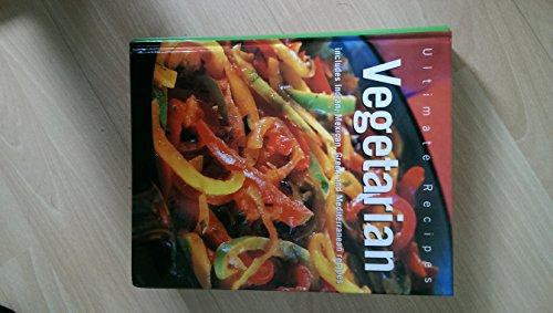 Vegetarian (Ultimate Recipes S.)