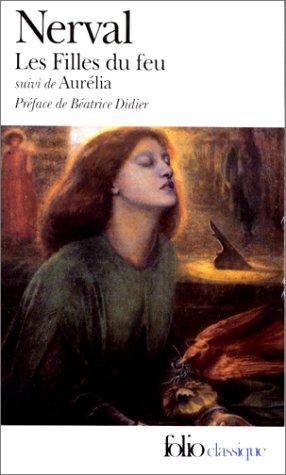 Les filles du feu. La Pandora. Aurélia