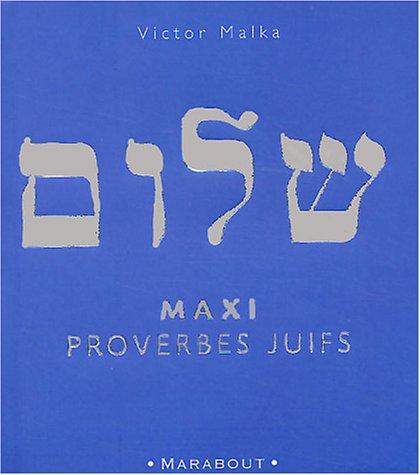 Maxi proverbes juifs