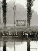 Im letzten Garten: Besuch bei toten Dichtern