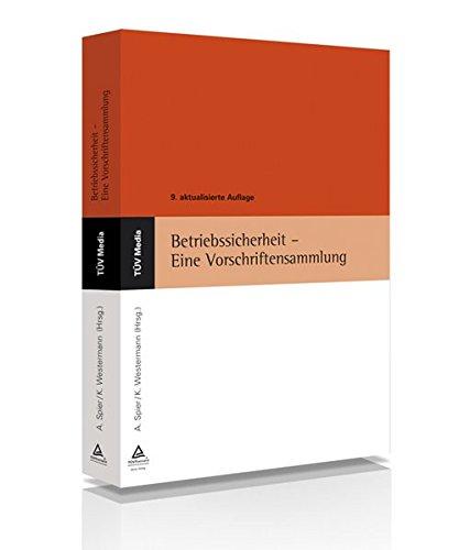 Betriebssicherheit - Eine Vorschiftensammlung