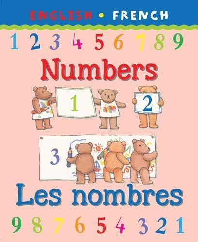 Beaton, C: Numbers/Les nombres (Bilingual First Books French)