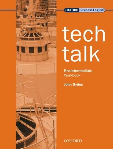 Tech Talk. Pre-Intermediate. Workbook: Workbook Pre-intermediate lev (Science-Technical)