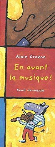 En avant la musique