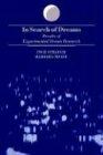 In Search of Dreams (Suny Series in Dream Studies): Results of Experimental Dream Research (Suny Series, Dream Studies)