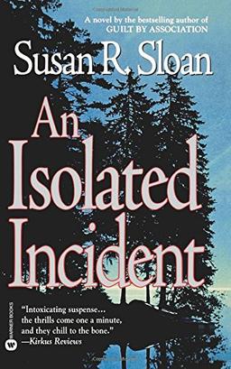 An Isolated Incident