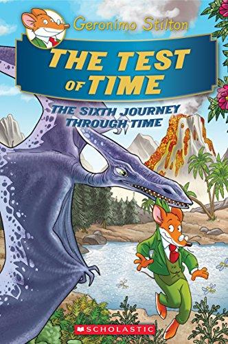 The Test of Time (Geronimo Stilton Journey Through Time #6)