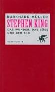 Stephen King. Das Wunder, das Böse und der Tod