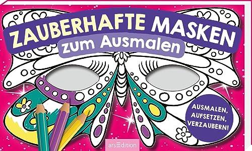 Zauberhafte Masken zum Ausmalen: Ausmalen, aufsetzen, verzaubern! | 20 formgestanzte Masken zum Heraustrennen und Anmalen für den Kindergeburtstag