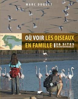 Où voir les oiseaux en famille : 28 sites incontournables