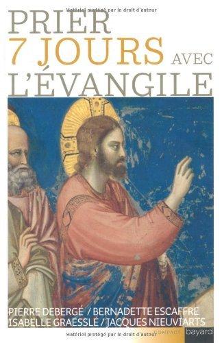 Prier 7 jours avec l'Evangile