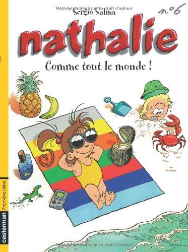 Nathalie. Vol. 6. Comme tout le monde !