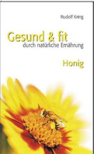 Gesund & fit - Honig