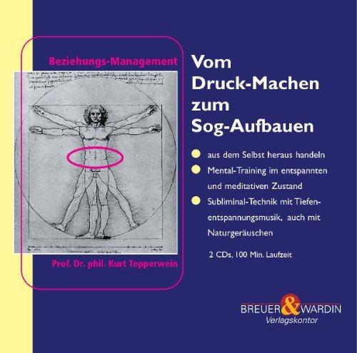 Vom Druck-Machen zum Sog-Aufbauen. 2 CDs: So werden Sie zum gesuchten Experten