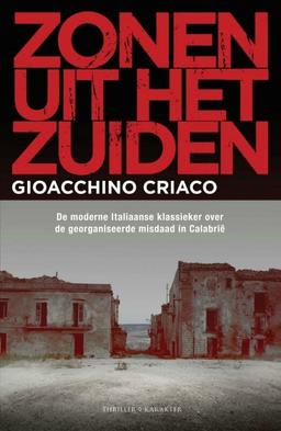 Zonen uit het Zuiden: De moderne Italiaanse klassieker over de georganiseerde misdaad in Calabrië