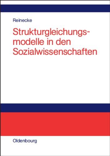 Strukturgleichungsmodelle in den Sozialwissenschaften