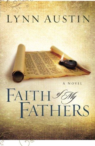 Faith of My Fathers (Chronicles of the Kings, Band 4)