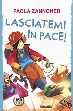 Lasciatemi in pace!