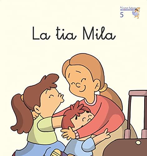 La tia Mila (Primeres Lectures de Micalet (versió manuscrita), Band 5)