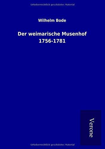 Der weimarische Musenhof 1756-1781