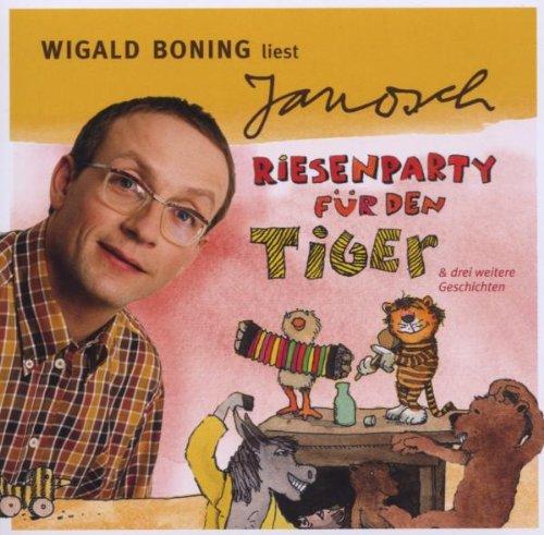 Riesenparty für Den Tiger & 8 wetere Geschichten