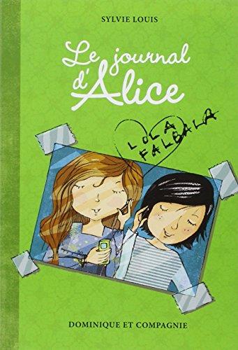 Le journal d'Alice, Tome 2 : Lola Falbala