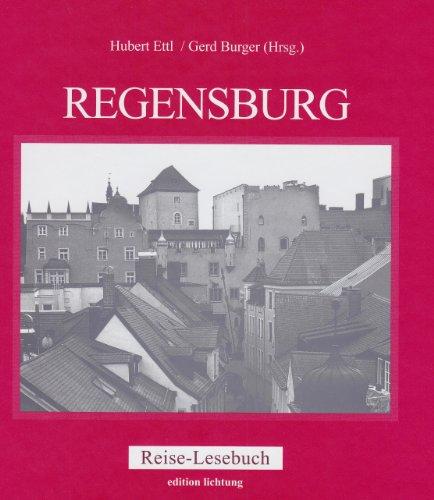 Regensburg: Reise-Lesebuch