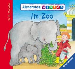 Allererstes Wissen: Im Zoo