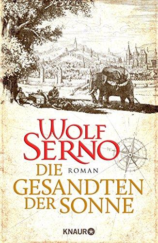 Die Gesandten der Sonne: Roman