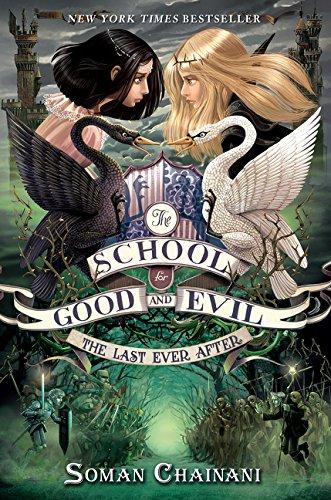 The School for Good and Evil #3: The Last Ever After