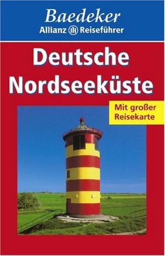 Baedeker Allianz Reiseführer Deutsche Nordseeküste