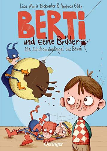 Berti und seine Brüder 1: Die Schokoladenkugel des Bösen