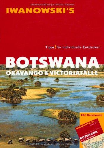 Botswana Okavango & Victoriafälle - Reiseführer von Iwanowski