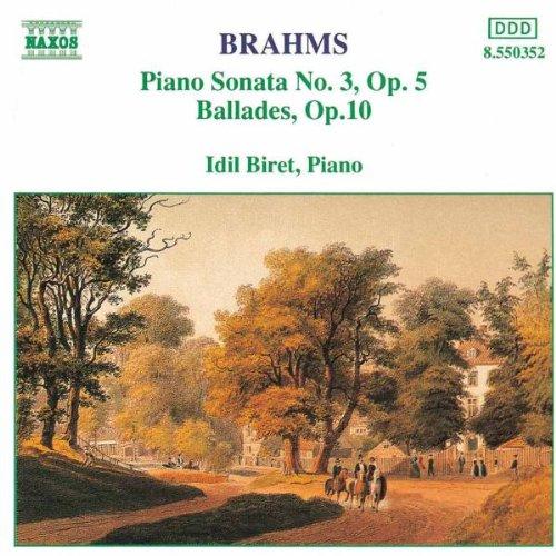 Brahms: Klaviersonate 3 / Balladen op.10