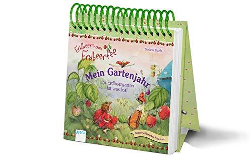 Erdbeerinchen Erdbeerfee. Mein Gartenjahr: Im Erdbeergarten ist was los! Immerwährender Kalender