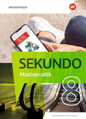 Sekundo - Mathematik für differenzierende Schulformen - Ausgabe 2022 für Nordrhein-Westfalen: Schulbuch 8