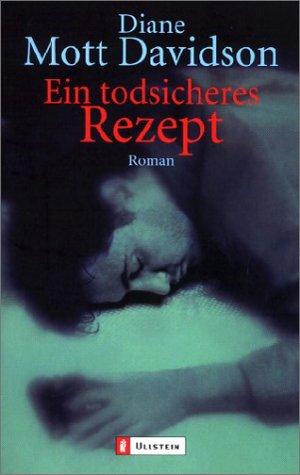 Ein todsicheres Rezept: Roman