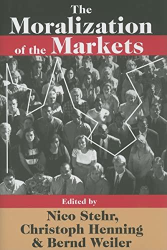 The Moralization of the Markets