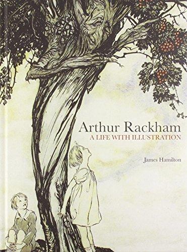 Arthur Rackham: A Life with Illustration: A Life with Illustration