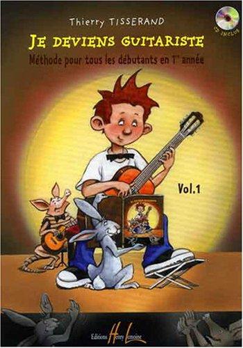 Je deviens guitariste Volume 1 + cd