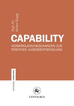 Capability: Verwirklichungschancen zur positiven Jugendentwicklung