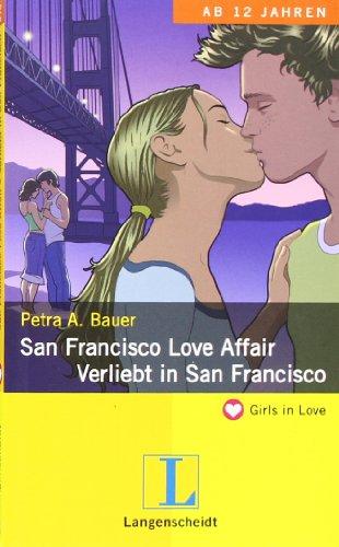 San Francisco Love Affair / Verliebt in San Francisco (Girls in Love)