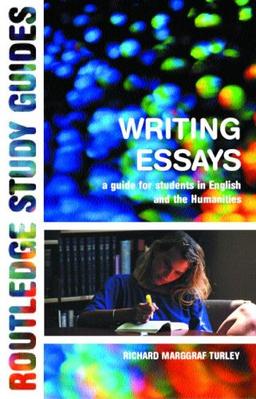 Writing Essays: A Guide for Students in English and the Humanities