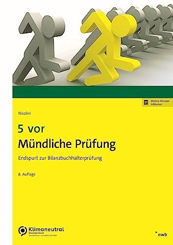 5 vor Mündliche Prüfung: Endspurt zur Bilanzbuchhalterprüfung (NWB Bilanzbuchhalter)