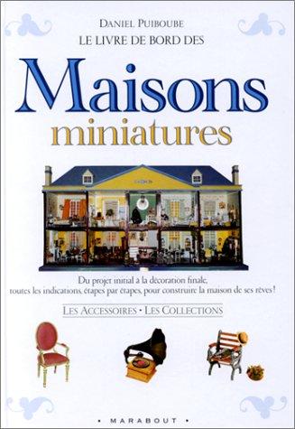 Le livre de bord des maisons miniatures